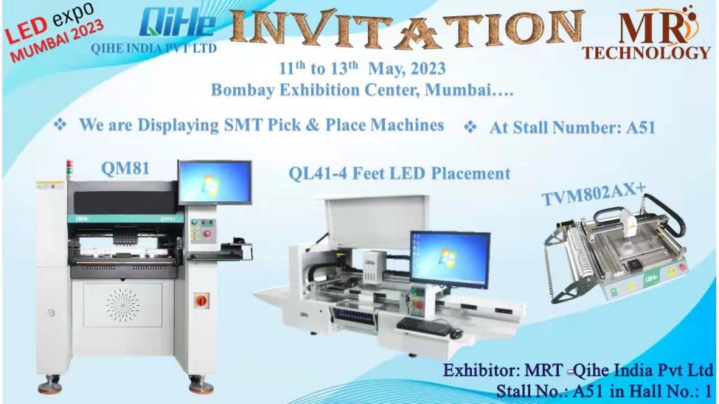 LED Expo Mumbai (May 2023) India Qihe tech smt line machines