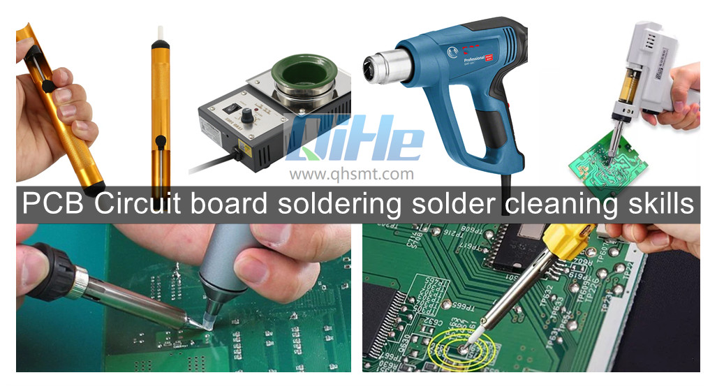 www.qhsmt.com main PCB Circuit board soldering solder cleaning skills,