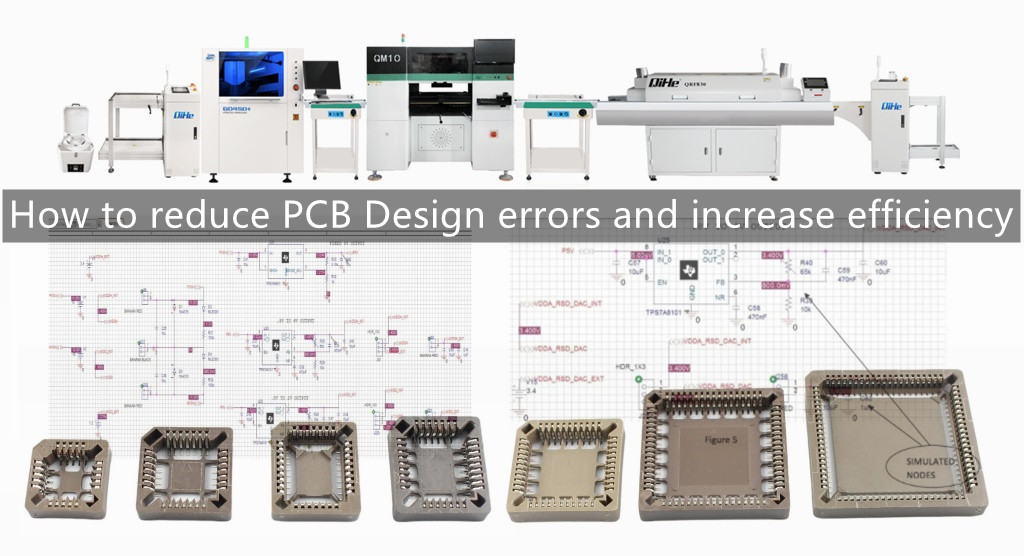 How to reduce PCB Design errors and increase efficiency