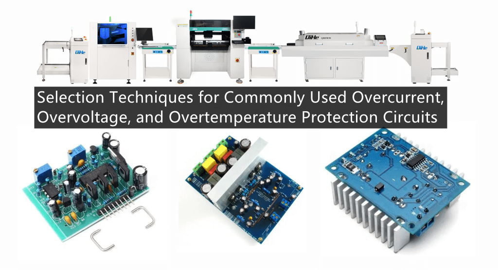 Selection Techniques for Commonly Used Overcurrent, Overvoltage, and Overtemperature Protection Circuits a