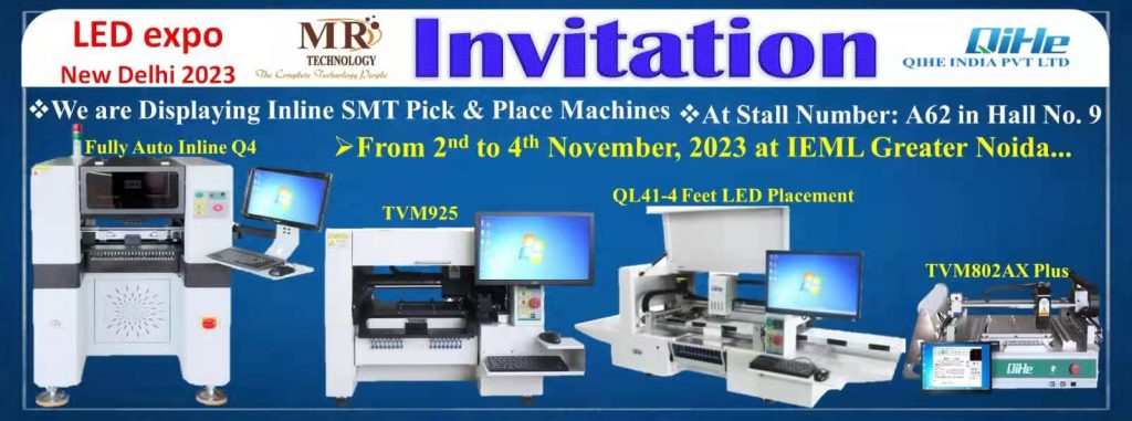 Last week  QiHe team with popular smt pick and place machine models  join a three-day summit :LED expo India 2023(New Delhi)  Exhibition.LED Expo is India’s number one show on LED products and technologies.,pick and place,pcb assembly,smd device,pcb circuit board,smt assembly line,diy pcb kit,pick and place machine,pick and place machine diy,smd soldering,high speed pick and place machine,how pcbs are made,smd practice kit,smd chip,asmpt smt solutions,smt solutions,cheap pcb prototype,how make pcb,how it's made pcb,pcb circuit board making,smd components soldering,universal pcb board,smt for hobby,smd for hobby,pnp for hobby,surface mount soldering,pick and place for research,led pick and place machine,
led strip pick and place machine,led lamp pick and place machine,led pcb pick and place machine,lelighting,tvm802a,tvm802ax,tvm802b,tvm802bx,tvm802a pick and place machine,tvm802ax pick and place machine,tvm802b pick and place machine,tvm802bx pick and place machine,SMT pick and place machine,smt machine,smd machine,SMT equipment,pick and place machine,reflow oven,stencil printer,pnp,pick&place machine,pick&place,pcb assembly,pnp machine,smt setup,chip mounter,smt process,smt meaning,smt line,smt nozzle,paste mixer machine,open source pick and place,smt machine spare parts suppliers,smt pick and place machine manufacturers,smt pick and place machine price,smt pick and place machine for sale,
